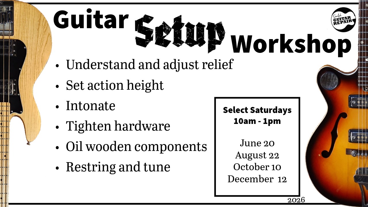 Guitar Setup Workshop Banner - Guelph, ON